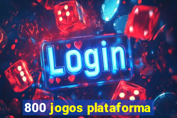 800 jogos plataforma